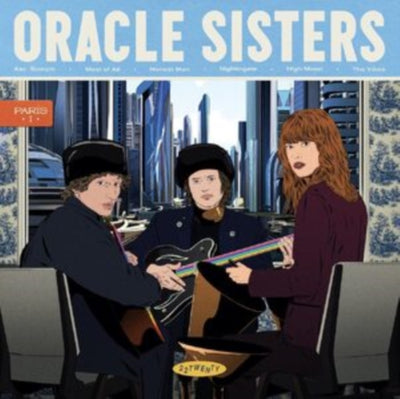 Oracle Sisters: Paris I/Paris II