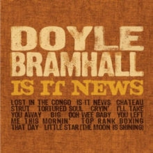 Doyle Bramhall II: Is It News