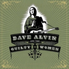 Dave Alvin: Dave Alvin and the Guilty Women