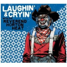 Reverend Horton Heat: Laughin' & Cryin' With the Reverend Horton Heat