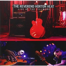 Reverend Horton Heat: Live at the Fillmore
