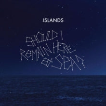 Islands: Should I Remain Here at Sea?/Taste