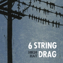 6 String Drag: High Hat