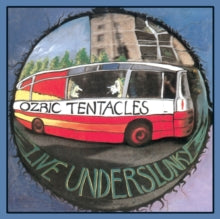 Ozric Tentacles: Live Underslunky