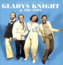 Gladys Knight & The Pips: The Hits 1973-1985