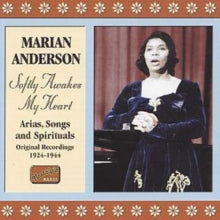 Marian Anderson: Softly Awakes My Heart