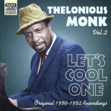 Thelonious Monk: Let's Cool One: Original 1950 - 1952 Recordings