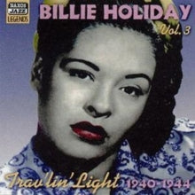 Billie Holiday: Billie Holiday Vol. 3 - Trav'lin' Light