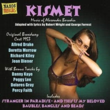 Original Broadway Cast Recording: Kismet (Borodin, Adrian, Drake, Morrow)