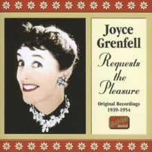 Joyce Grenfell: Requests the Pleasure: Original Recordings 1939 - 1954