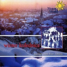 Various Artists: Winter Kolednica - Seasonal Carols from Slovenia