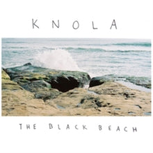 Knola: The Black Beach