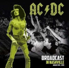 AC/DC: Broadcast in Nashville