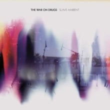 The War On Drugs: Slave Ambient