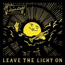 Love Light Orchestra: Leave the light on