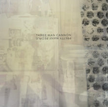 Three Man Cannon: Pretty Many People