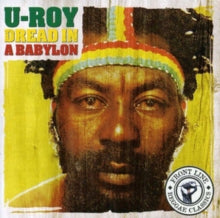 U-Roy: Dread in a Babylon
