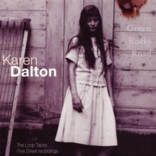 Karen Dalton: Green Rocky Road