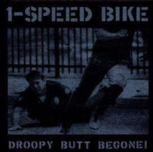 1-Speed Bike: Droopy Butt Be Gone
