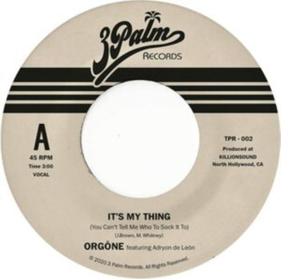 Orgone: It's My Thing (You Can't Tell Me Who to Sock It To)