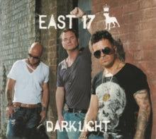 East 17: Dark Light