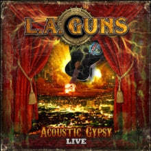L.A. Guns: Acoustic Gypsy Live