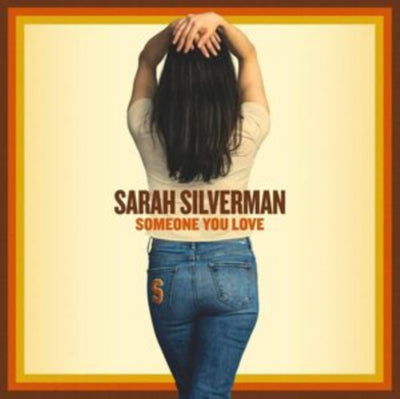 Sarah SIlverman: Someone You Love