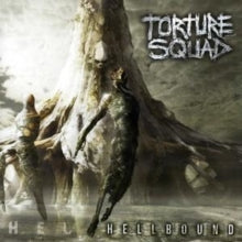 Torture Squad: Hellbound