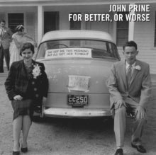 John Prine: For Better, Or Worse