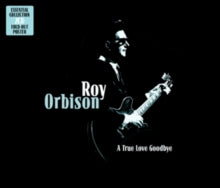 Roy Orbison: A True Love Goodbye