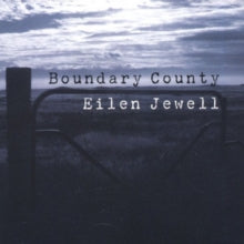 Eilen Jewell: Boundary Country
