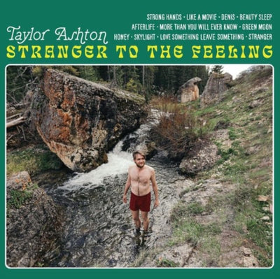 Taylor Ashton: Stranger to the feeling