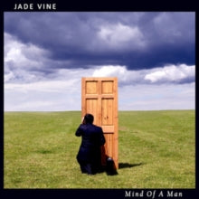 Jade Vine: Mind of a Man