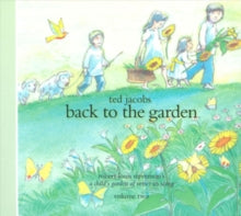 Ted Jacobs: Back to the Garden