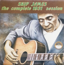 Skip James: The Complete 1931 Sessions