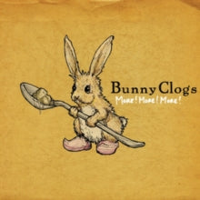 Bunny Clogs: More! More! More!