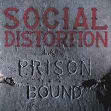 Social Distortion: Prison Bound