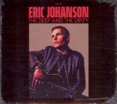 Eric Johanson: The deep and the dirty