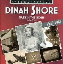 Dinah Shore: Blues in the Night: Her 54 Finest