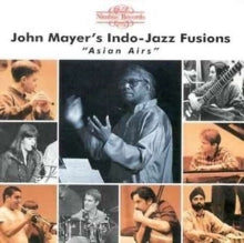 John Mayer: Indo Jazz Fusion - Asian Airs