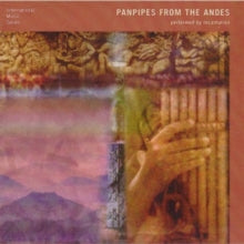Incantation: Panpipes From The Andes