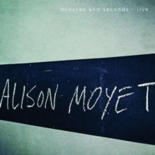 Alison Moyet: Minutes and Seconds