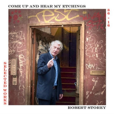 Robert Storey: Come up and see my etchings