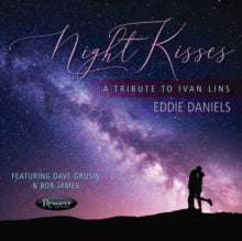 Eddie Daniels: Night Kisses