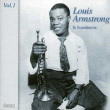 Louis Armstrong: In Scandinavia