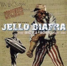 Jello Biafra: The Big Ka-boom, Part One