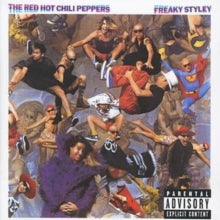 Red Hot Chili Peppers: Freaky Styley (Bonus Tracks)