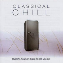 Various Artists: Classical Chill