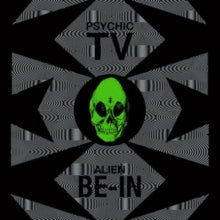 Psychic TV: Alien Be-In