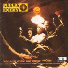 Public Enemy: Yo! Bum Rush the Show